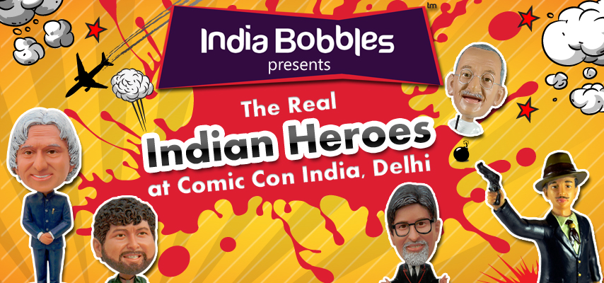 India Bobbles at Comic Con India